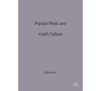 Andrew Bennett Popular Music and Youth Culture (Tascabile)
