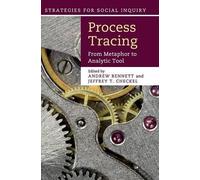 Andrew Bennett Process Tracing (Copertina rigida) Strategies for Social Inquiry