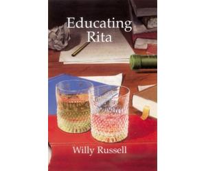 Andrew Bennett Willy Russell Jim Taylor John S Educating Rita (Copertina rigida)