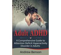 Andrew Benson Adult ADHD (Tascabile)