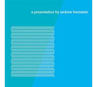 Andrew Bernstein - A Presentation