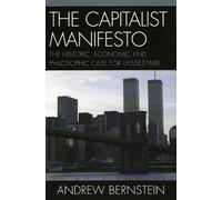 Andrew Bernstein The Capitalist Manifesto (Tascabile)