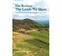 Andrew Bibby The Borders : The Lands We Share (Tascabile)