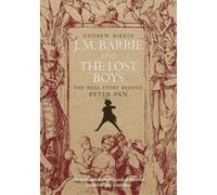 Andrew Birkin J.M. Barrie and the Lost Boys (Tascabile)