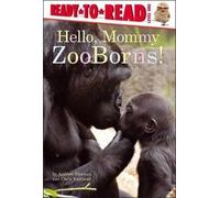 Andrew Bleiman Chris Eastland Hello, Mommy Zooborns (Copertina rigida) Zooborns