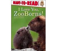 Andrew Bleiman Chris Eastland I Love You, Zooborns (Copertina rigida) Zooborns