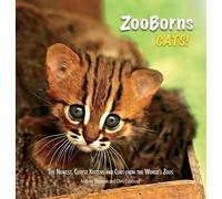 Andrew Bleiman Chris Eastland ZooBorns Cats (Copertina rigida) Zooborns