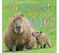 Andrew Bleiman Chris Eastland ZooBorns When I'm Big (Copertina rigida) ZooBorns