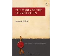 Andrew Blick The Codes of the Constitution (Tascabile)
