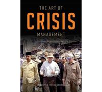 Andrew Blyth The Art of Crisis Management (Tascabile)