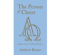 Andrew Bonar The Person of Christ (Copertina rigida)