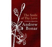 Andrew Bonar The Smile of Thy Love (Copertina rigida)