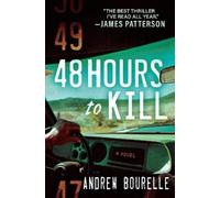 Andrew Bourelle 48 Hours to Kill (Tascabile)