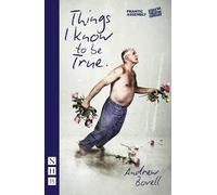 Andrew Bovell Things I Know To Be True (NHB Modern Plays) (Tascabile)