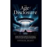 Andrew Brady The Age of Disclosure (Tascabile)