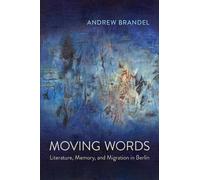 Andrew Brandel Moving Words (Tascabile) Anthropological Horizons