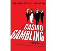 Andrew Brisman The Puzzlewright Guide to Casino Gambling (Tascabile)