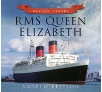 Andrew Britton RMS Queen Elizabeth (Tascabile)