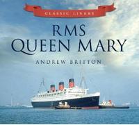 Andrew Britton RMS Queen Mary (Tascabile)