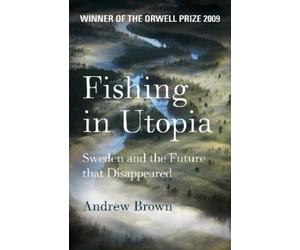 Andrew Brown Fishing In Utopia (Tascabile)