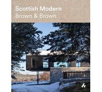 Andrew Brown Scottish Modern: Brown & Brown (Copertina rigida)