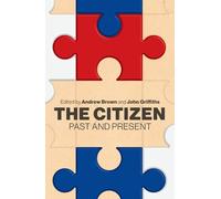Andrew Brown The Citizen (Tascabile) Citizen: Past and Present