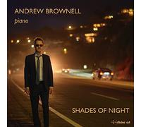 ANDREW BROWNELL - Shades of Night