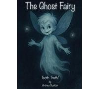 Andrew Buckler The Ghost Fairy (Copertina rigida)