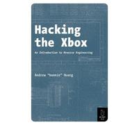Andrew Bunnie Huang Hacking The Xbox (Tascabile)