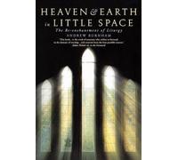 Andrew Burnham Heaven and Earth in Little Space (Tascabile)