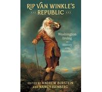Andrew Burstein Rip Van Winkle's Republic (Tascabile)