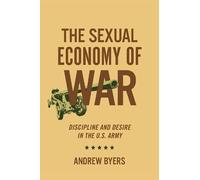 Andrew Byers The Sexual Economy of War (Copertina rigida)