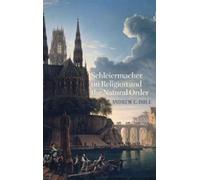 Andrew C Dole Schleiermacher on Religion and the Natural Orde (Copertina rigida)