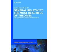 Andrew C. Fabia General Relativity: The most beautiful of the (Copertina rigida)