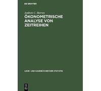Andrew C Harvey Ökonometrische Analyse von Zeitreihen (Copertina rigida)
