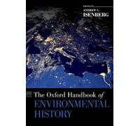 Andrew C. Isenberg The Oxford Handbook of Environmental History (Tascabile)