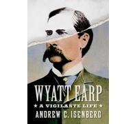 Andrew C. Isenberg Wyatt Earp (Tascabile)