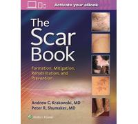Andrew C. Krakowski Peter R. Shumaker The Scar Book (Copertina rigida)