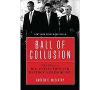 Andrew C. McCarthy Ball of Collusion (Tascabile)