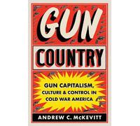 Andrew C. McKevitt Gun Country (Tascabile)