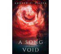 Andrew C Piazza A Song For The Void (Tascabile) Cosmic Horror Cycle
