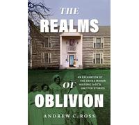 Andrew C. Ross The Realms of Oblivion (Tascabile)