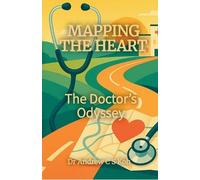 Andrew C S Koh Mapping the Heart (Tascabile)