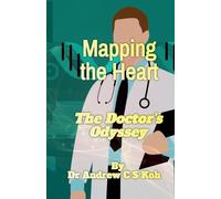 Andrew C S Koh Mapping the Heart (Tascabile)