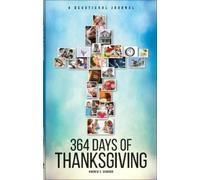 Andrew C Schroer 364 Days of Thanksgiving (Copertina rigida)