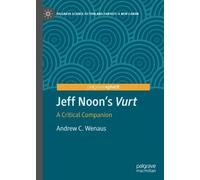 Andrew C. Wenaus Jeff Noon's "Vurt" (Copertina rigida)