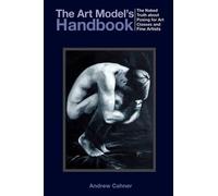 Andrew Cahner The Art Model's Handbook (Tascabile)