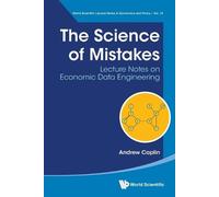 Andrew Caplin Science Of Mistakes, The: Lecture Notes On Economic Da (Tascabile)