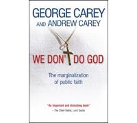 Andrew Carey George Carey We Don't Do God (Tascabile)