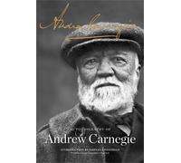Andrew Carnegie The Autobiography of Andrew Carnegie (Tascabile)